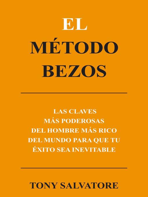 Title details for El Método Bezos by Tony Salvatore - Available